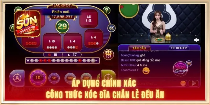 Áp dụng chính xác công thức xóc đĩa chẵn lẻ đều ăn