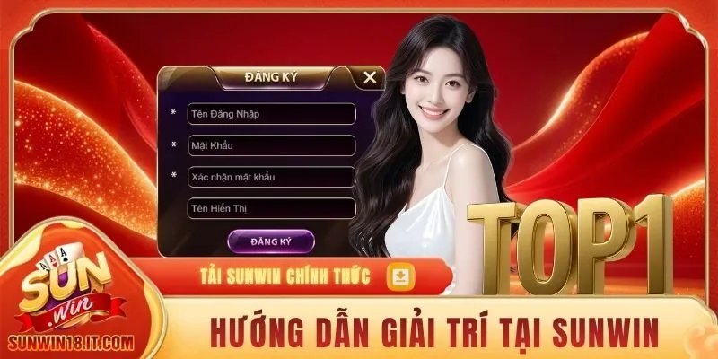 SUNWIN 10 Hướng dẫn giải trí tại SUNWIN