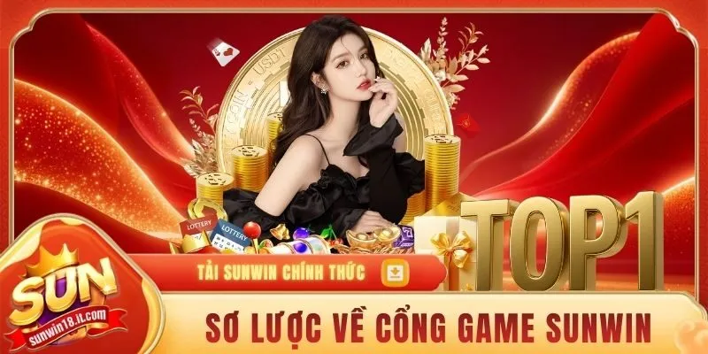 Sơ lược về cổng game SUNWIN